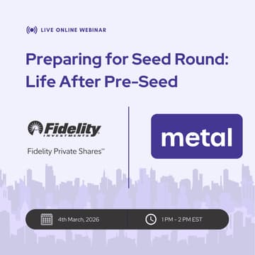 Cover Image for Life After Pre-Seed: Preparing for Your Seed Round