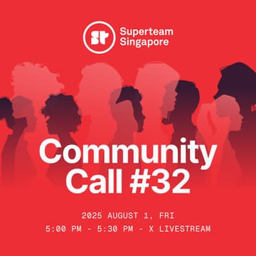Cover Image for Superteam Singapore Community Call #32