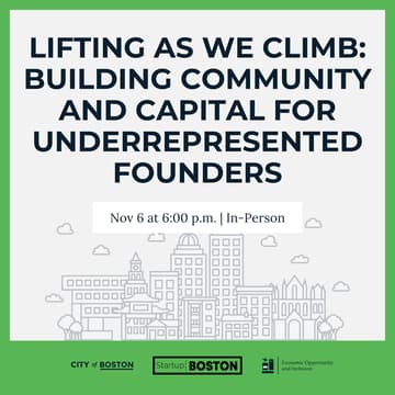 Cover Image for Lifting as We Climb: Building Community and Capital for Underrepresented Founders