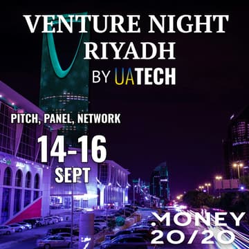 Cover Image for UAtech Venture Night @ MONEY 20/20 Riyadh (TENTATIVE DATE) – The Ultimate Startup & Investor Experience!