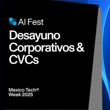 Cover Image for Desayuno con Corporativos & CVCs