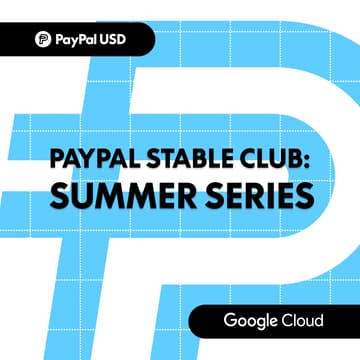 Cover Image for PayPal Stable Club: Summer Series with Google Cloud - Week 4