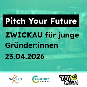 Cover Image for Pitch Your Future - Zwickau für junge Gründer:innen