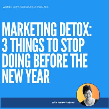Cover Image for Marketing Detox: 3 Things to Stop Doing Before the New Year