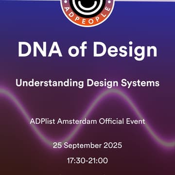Cover Image for ADPList Amsterdam | The DNA of Design - Understanding Design Systems