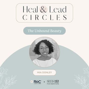 Cover Image for Heal & Lead Circles | The Beauty of Becoming: Honoring Health Without Control