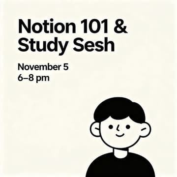 Cover Image for Notion 101 and Study sesh