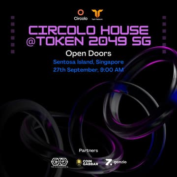 Cover Image for Circolo House at Singapore Token 2049 Open Doors