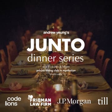 Cover Image for Junto Founder Dinner (Hosted by Andrew & Friends)