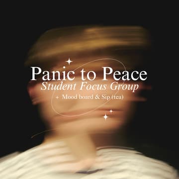 Cover Image for Panic to Peace Student Focus Group