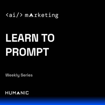 Cover Image for Learn to Prompt Series | Humanic
