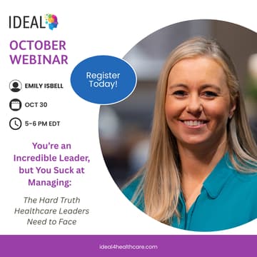 Cover Image for IDEAL for Healthcare: Oct Webinar ft. Emily Isbell
