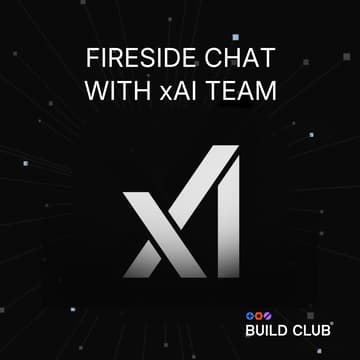 Cover Image for Fireside Chat: xAI x BuildClub