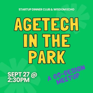Cover Image for AgeTech in the Park: A Co-Design Meetup