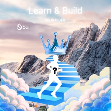 Cover Image for Learn & Build: Connect with Sui Builders – Part 5