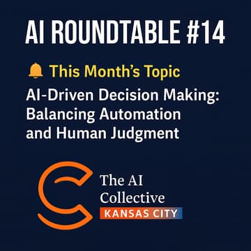 Cover Image for 🧠 The AI Collective KC | The AI Roundtable #14