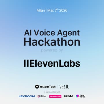 Cover Image for AI Voice Agent Hackathon powered by ElevenLabs - Milan