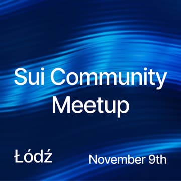 Cover Image for Sui Meetup - Łódź #1
