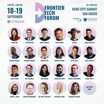 Cover Image for Frontier Tech Forum [18-19 Sept], feat. Tim Draper, Fiona Ma & 30+ top VCs, FOs and CVCs.