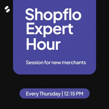 Cover Image for Shopflo Expert Hour: Where Merchants Learn What Actually Converts