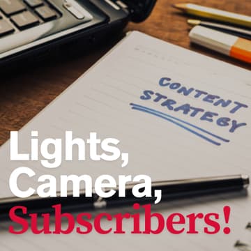 Cover Image for Lights, Camera, Subscribers!: Content Creation & Strategy
