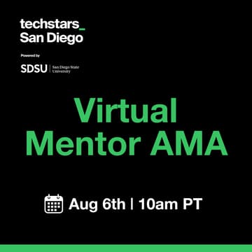 Cover Image for Techstars San Diego Powered by SDSU Mentor AMA | 2 of 2