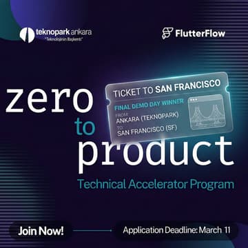 Cover Image for FlutterFlow x Technopark Ankara- Zero to Product: Technical Accelerator Program