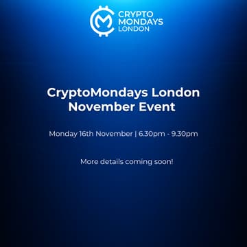 Cover Image for CryptoMondays London November Event
