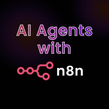 Cover Image for AI Agents with n8n: Build Your First AI Agent with n8n (Beginner Workshop, Virtual)