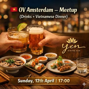 Cover Image for 🇻🇳 OV Amsterdam — Meetup (Drinks + Vietnamese Dinner)