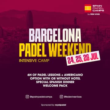 Cover Image for BCN, JULY 24 to 26, Padel Weekend Camp from 345€ with FEDE VIVES