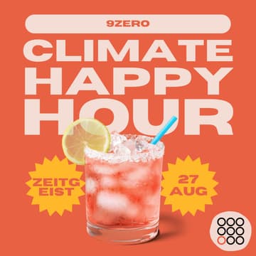 Cover Image for 9Zero Climate Happy Hour @ Zeitgeist