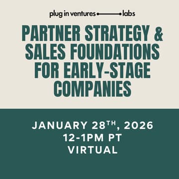 Cover Image for Partner Strategy & Sales Foundations for Early-Stage Companies