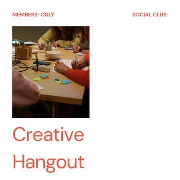 Cover Image for Creative Hangout @ Circles House - Members Only
