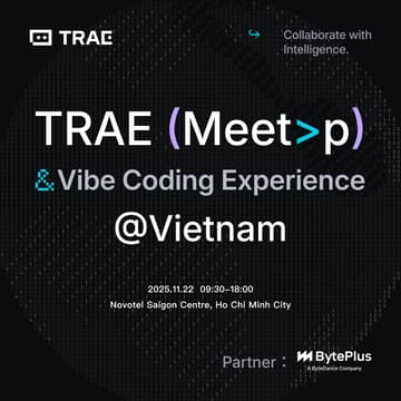 Cover Image for TRAE Meetup&Vibe Coding Experience@Vietnam