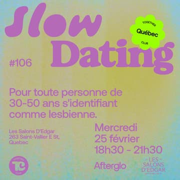 Cover Image for Slow Dating Québec #106 (Lesbienne 30-50) 💙