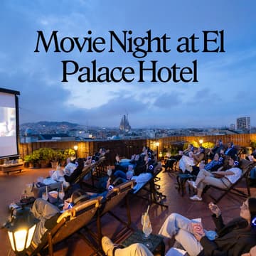 Cover Image for Cocktail & Movie Night @ Hotel El Palace Barcelona