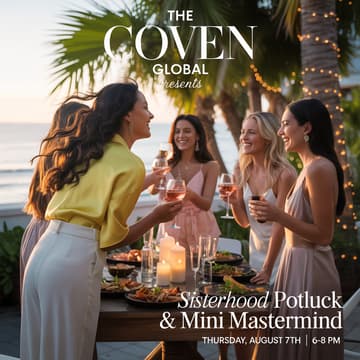 Cover Image for 🌙 The Coven Presents: Sisterhood Potluck + Mini Mastermind | Playa del Carmen