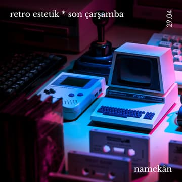 Cover Image for retro estetik * son çarşamba