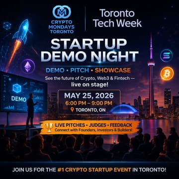 Cover Image for CryptoMondays Toronto x Toronto Tech Week — Startup Demo Night