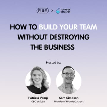 Cover Image for How to Build Your Team Without Destroying the Business