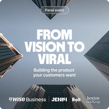 Cover Image for From vision to viral: building the product your customers want
