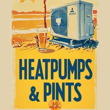 Cover Image for Heatpumps & Pints - August Edition