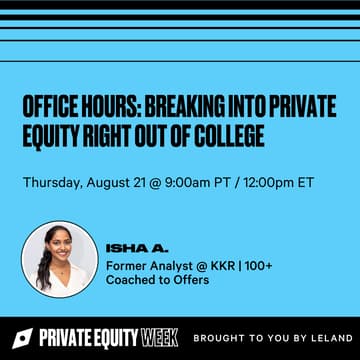 Cover Image for Office Hours: Breaking into Private Equity Right Out of College