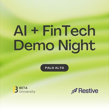 Cover Image for AI + FinTech Startup Demos w/ Restive Ventures
