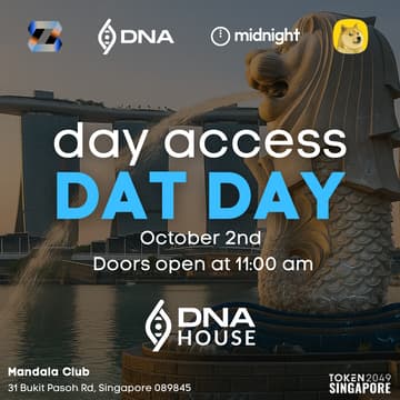 Cover Image for DNA House: DAT DAY at TOKEN2049, Full Day Access