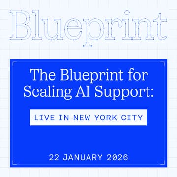 Cover Image for The Blueprint for Scaling AI Support: Live in New York City