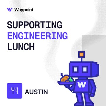 Cover Image for 🤠 Support Engineering Lunch - Austin