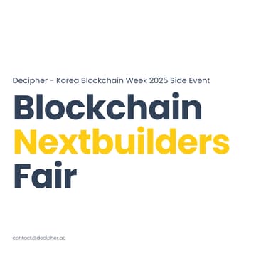 Cover Image for Blockchain Nextbuilders Fair by Decipher