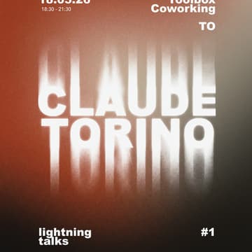 Cover Image for Claude Torino #1 - Lightning Talks
